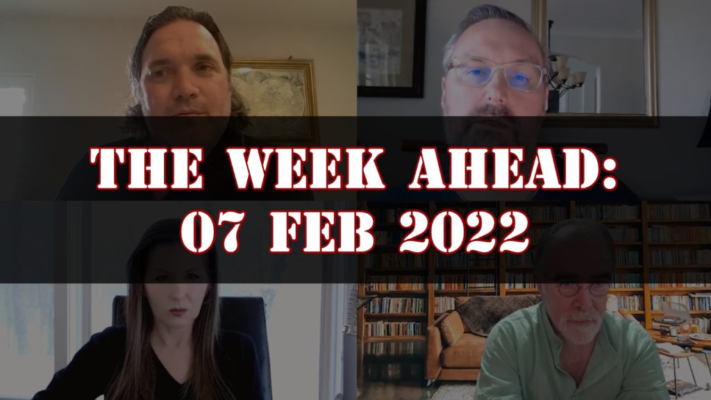 The Week Ahead - 07 Feb 2022