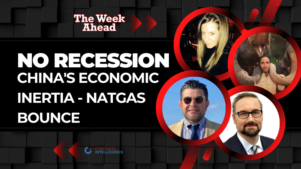 No recession - China's economic inertia - Natgas bounce