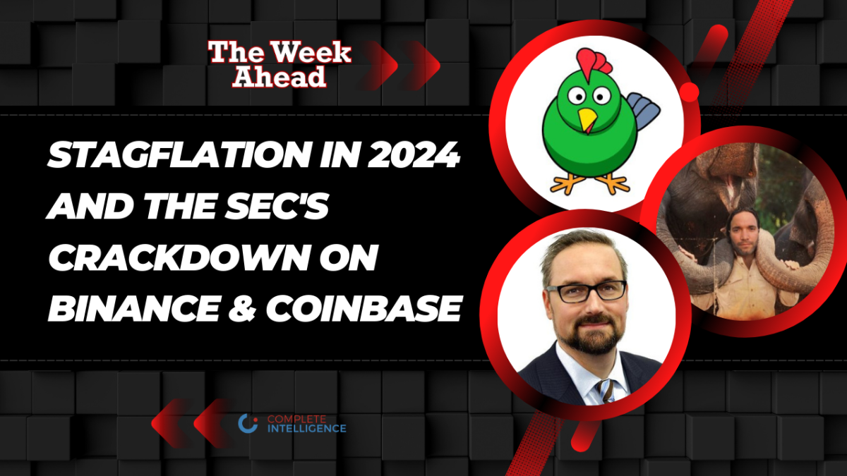 Stagflation in 2024 and the SEC's Crackdown on Binance & Coinbase