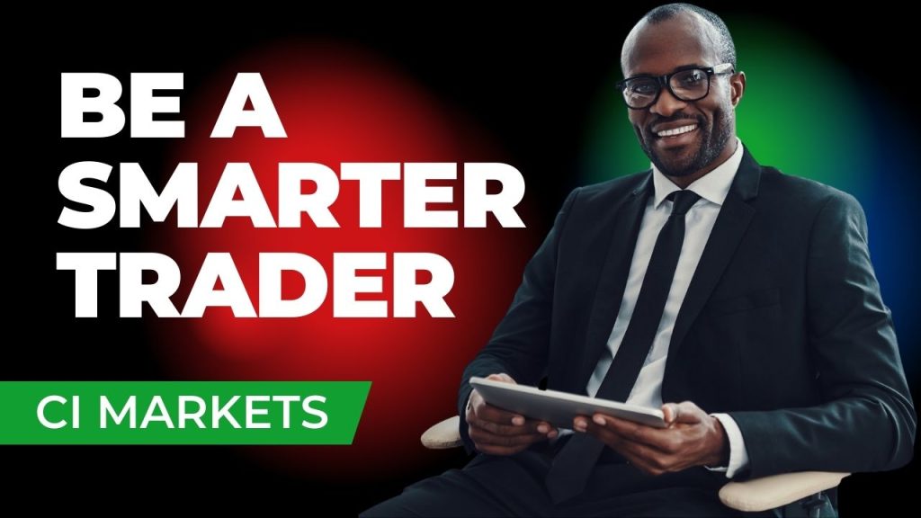 CI Markets: Be a smarter trader