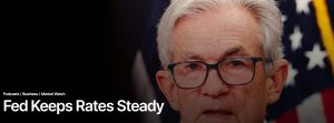 Fed Keeps Rates Steady